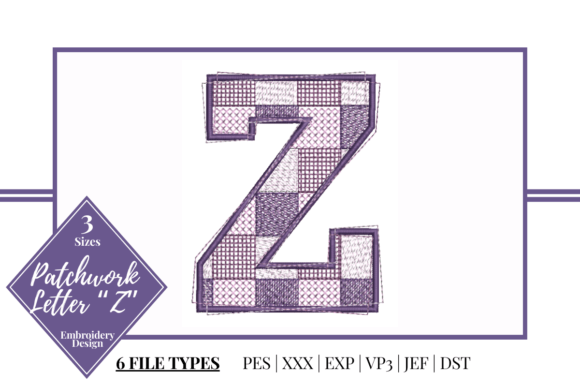 Patchwork Letter Z: A Holiday Embroidery Designer's Review